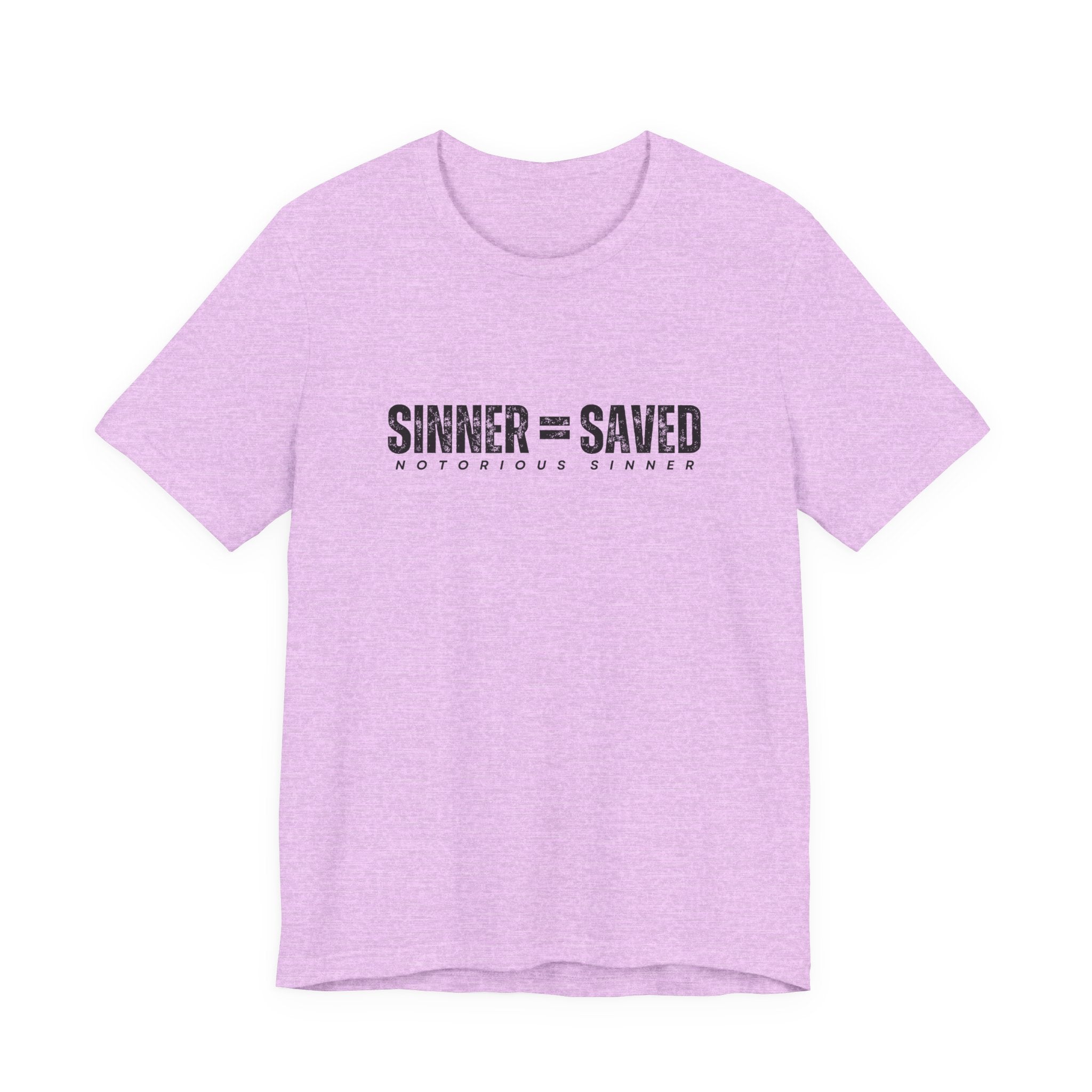 Sinner = Saved T‑Shirt — Notorious Sinner Christian Faith Tee