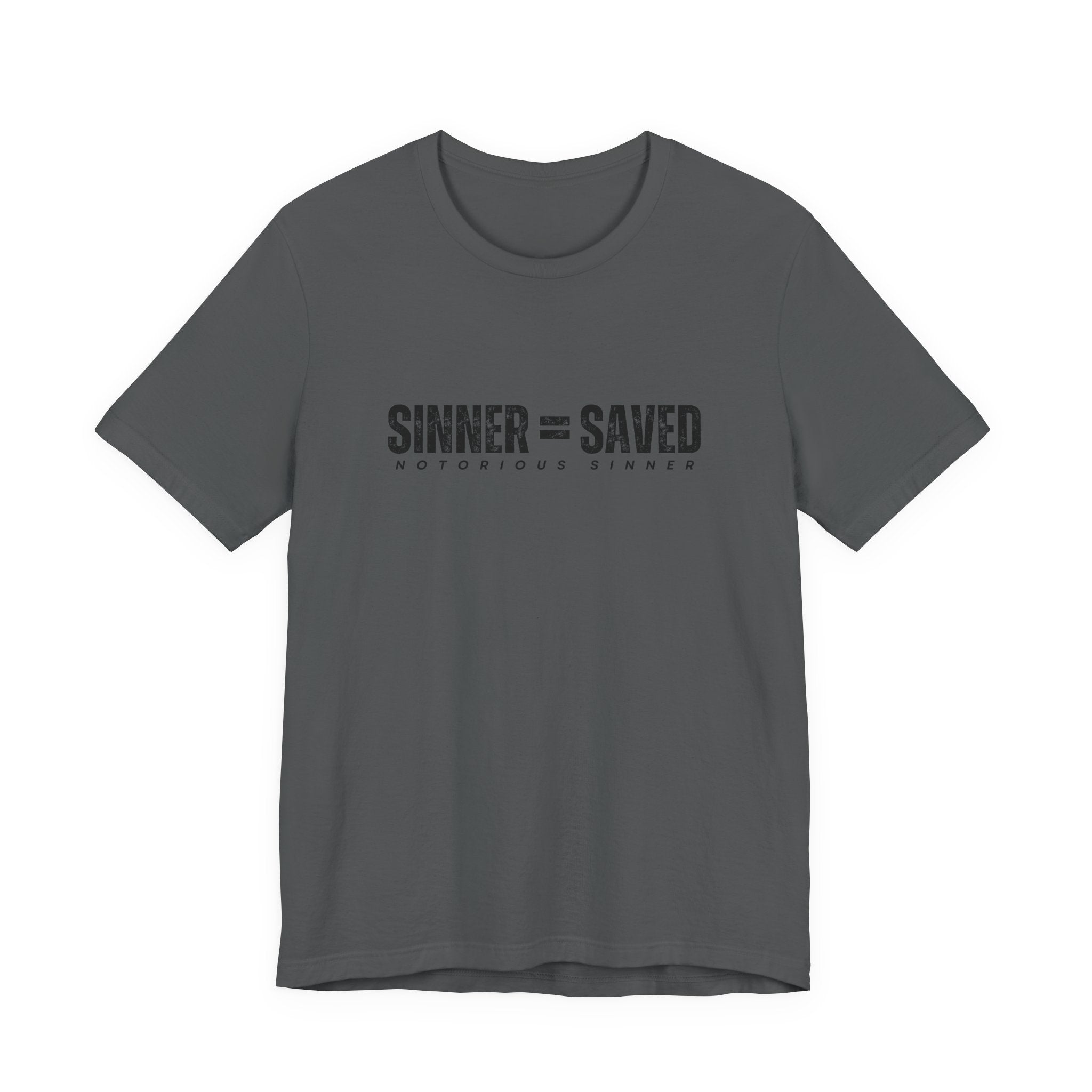 Sinner = Saved T‑Shirt — Notorious Sinner Christian Faith Tee